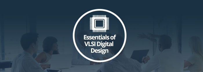 Essentials-of-Professional-VLSI-Digital-Design