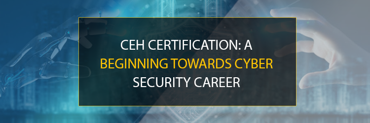 CEH-certification-A-beginning-towards-cyber-security-career