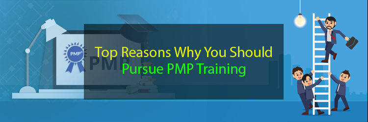 Top-Reasons-Why-You-Should-Pursue-PMP-Training