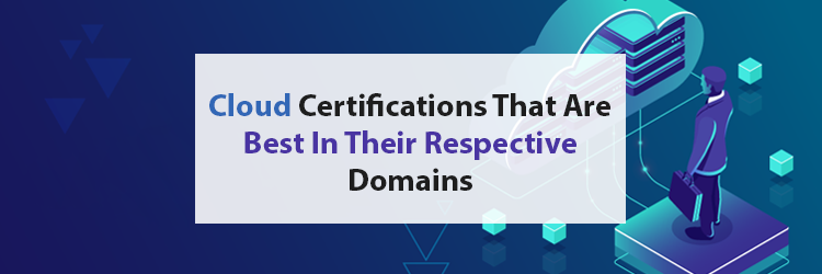 cloud-certification-courses-for-various-domains